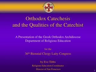 Orthodox Catechesis and the Qualities of the Catechist