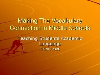 Making The Vocabulary Connection in Middle Schools