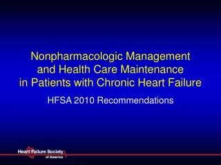 Nonpharmacologic Management and Health Care Maintenance in Patients with Chronic Heart Failure