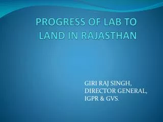 PROGRESS OF LAB TO LAND IN RAJASTHAN