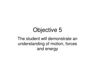 Objective 5