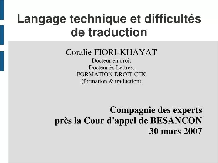 langage technique et difficult s de traduction