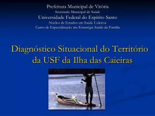 Diagnóstico Situacional do Território da USF da Ilha das Caieiras
