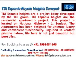 TDI Espania Royale Heights Apartments Sonepat @ 09999684166