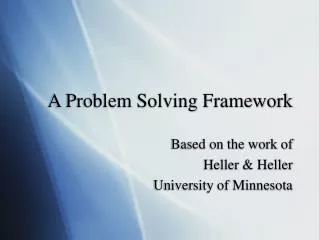 A Problem Solving Framework