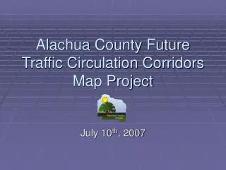 Alachua County Future Traffic Circulation Corridors Map Project