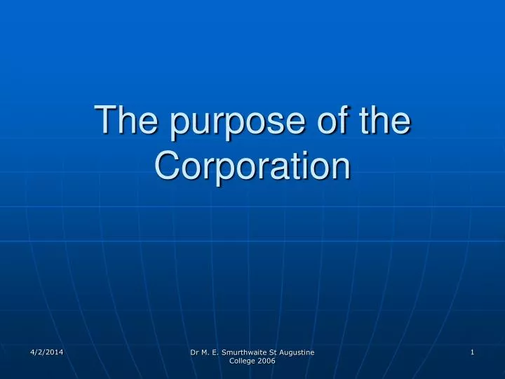 the purpose of the corporation