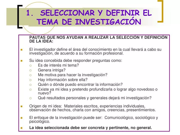 1 seleccionar y definir el tema de investigaci n