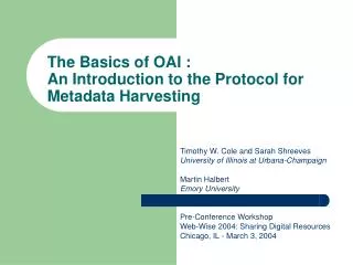 The Basics of OAI : An Introduction to the Protocol for Metadata Harvesting