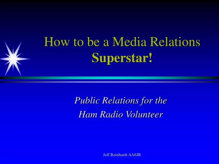 how to be a media relations superstar