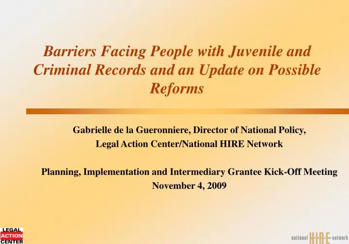 barriers facing people with juvenile and criminal records and an update on possible reforms