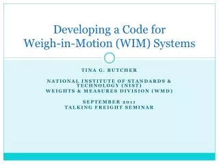 Developing a Code for Weigh-in-Motion (WIM) Systems