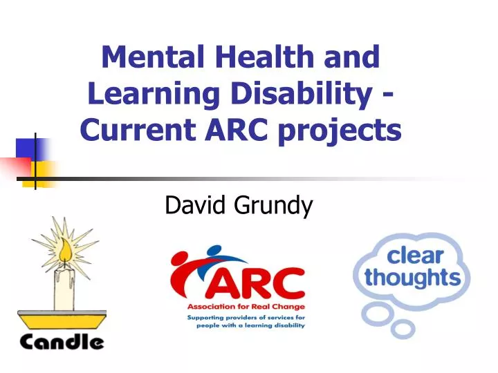 mental health and learning disability current arc projects