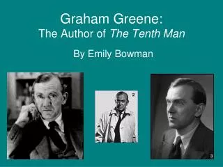Graham Greene: The Author of The Tenth Man
