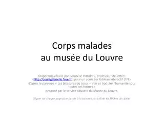 Corps malades au musée du Louvre
