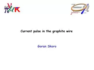 Current pulse in the graphite wire