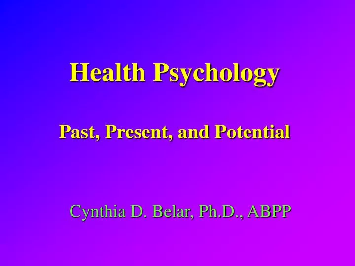 health psychology past present and potential