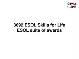 3692 ESOL Skills for Life ESOL suite of awards