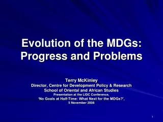 Evolution of the MDGs: Progress and Problems