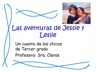 Las aventuras de Jessie y Leslie