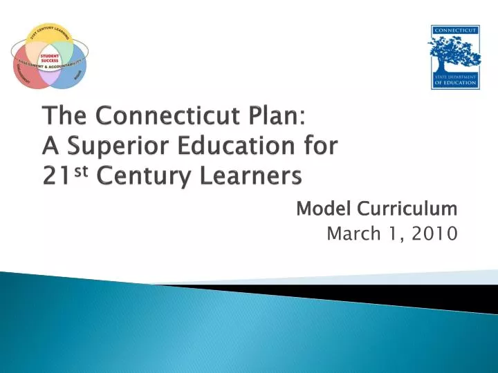 the connecticut plan a superior education for 21 st century learners