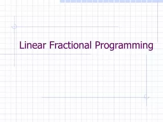 Linear Fractional Programming