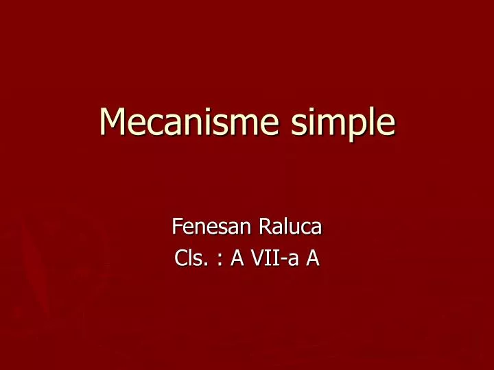 mecanisme simple