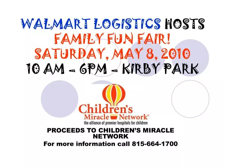 walmart logistics hosts family fun fair saturday may 8 2010 10 am 6pm kirby park