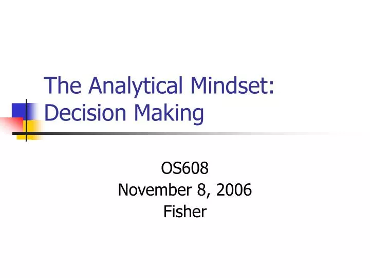 the analytical mindset decision making