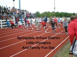 Springdale School District Little Olympics And Family Fun Day