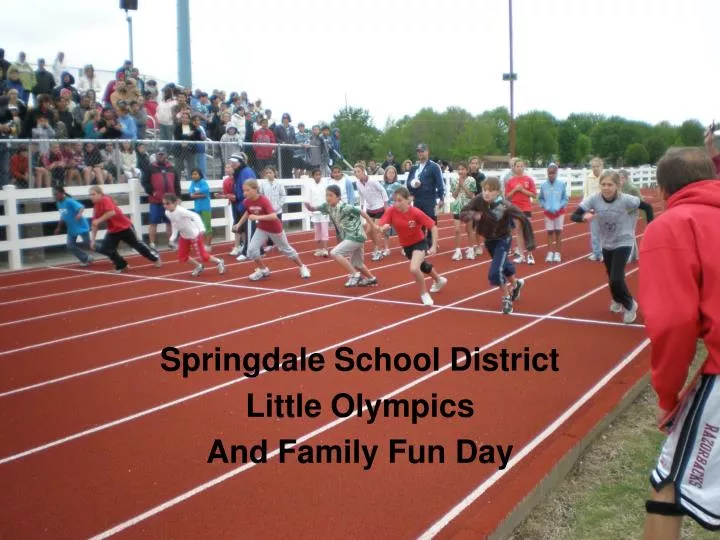 springdale school district little olympics and family fun day