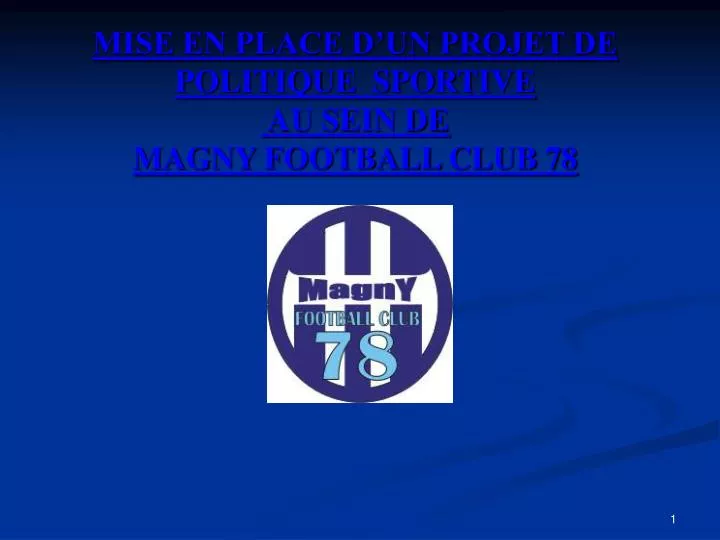 mise en place d un projet de politique sportive au sein de magny football club 78