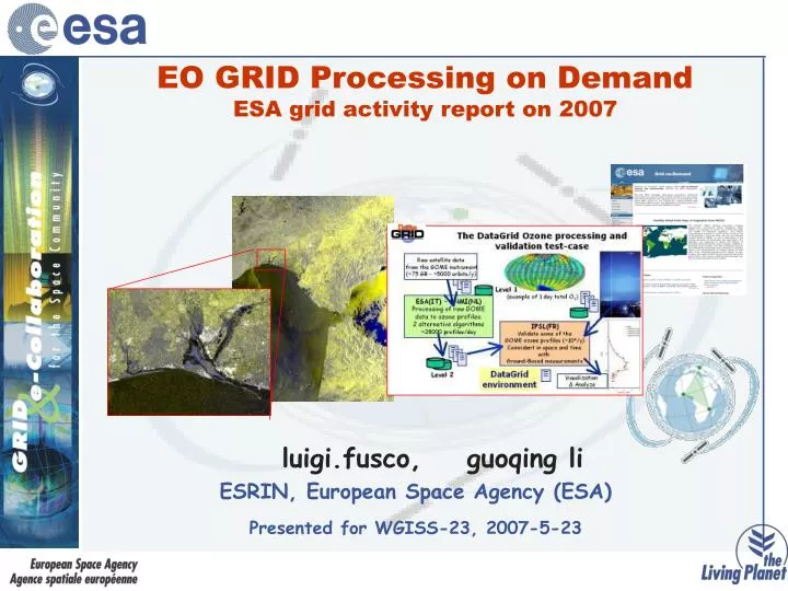 eo grid processing on demand esa grid activity report on 2007