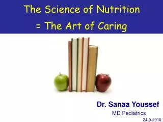 Dr. Sanaa Youssef MD Pediatrics 24-9-2010