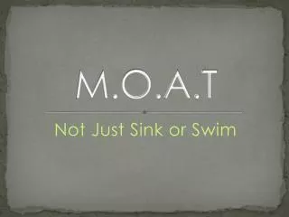 m o a t