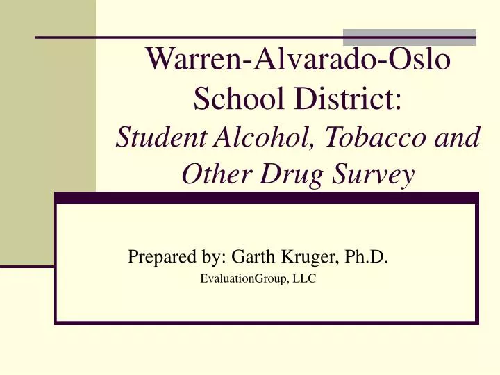 warren alvarado oslo school district student alcohol tobacco and other drug survey
