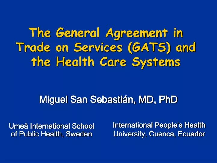 the general agreement in trade on services gats and the health care systems