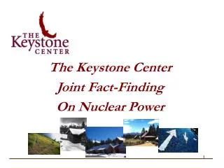 The Keystone Center Joint Fact-Finding On Nuclear Power