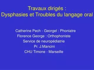 travaux dirig s dysphasies et troubles du langage oral