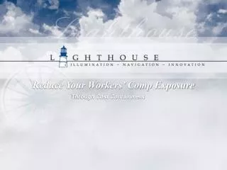 Reduce Your Workers’ Comp Exposure