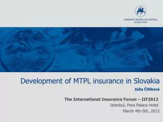 Development of MTPL insurance in Slovakia