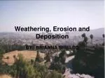 Weathering, Erosion and Deposition