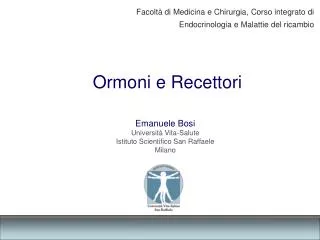Emanuele Bosi Università Vita-Salute Istituto Scientifico San Raffaele Milano