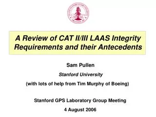 A Review of CAT II/III LAAS Integrity Requirements and their Antecedents