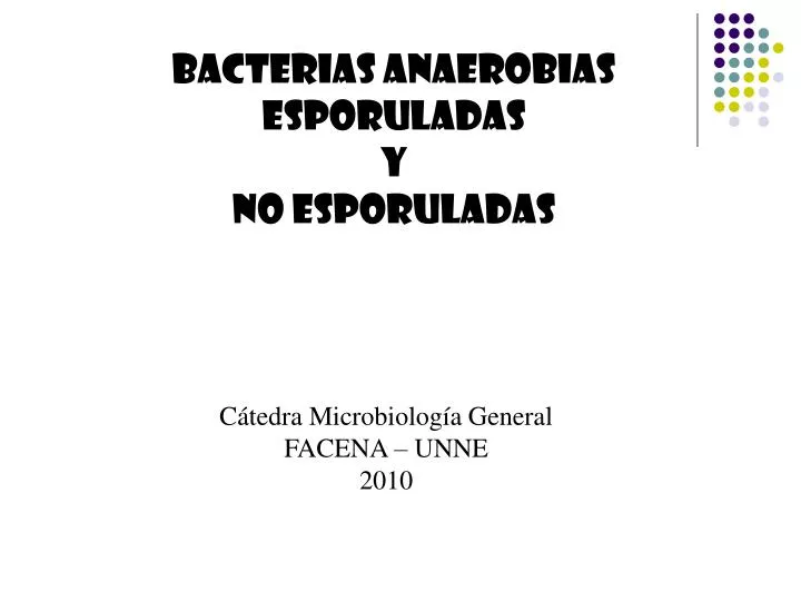 bacterias anaerobias esporuladas y no esporuladas