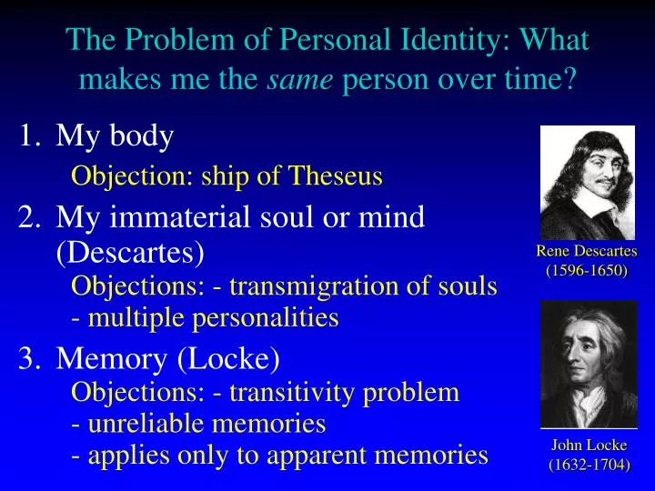 the problem of personal identity what makes me the same person over time