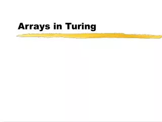 Arrays in Turing