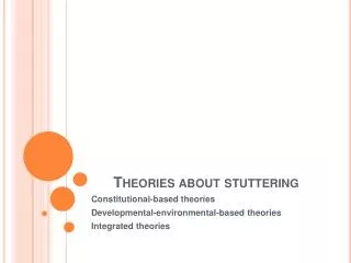 Theories about stuttering