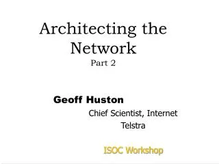 Architecting the Network Part 2