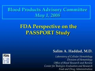 FDA Perspective on the PASSPORT Study